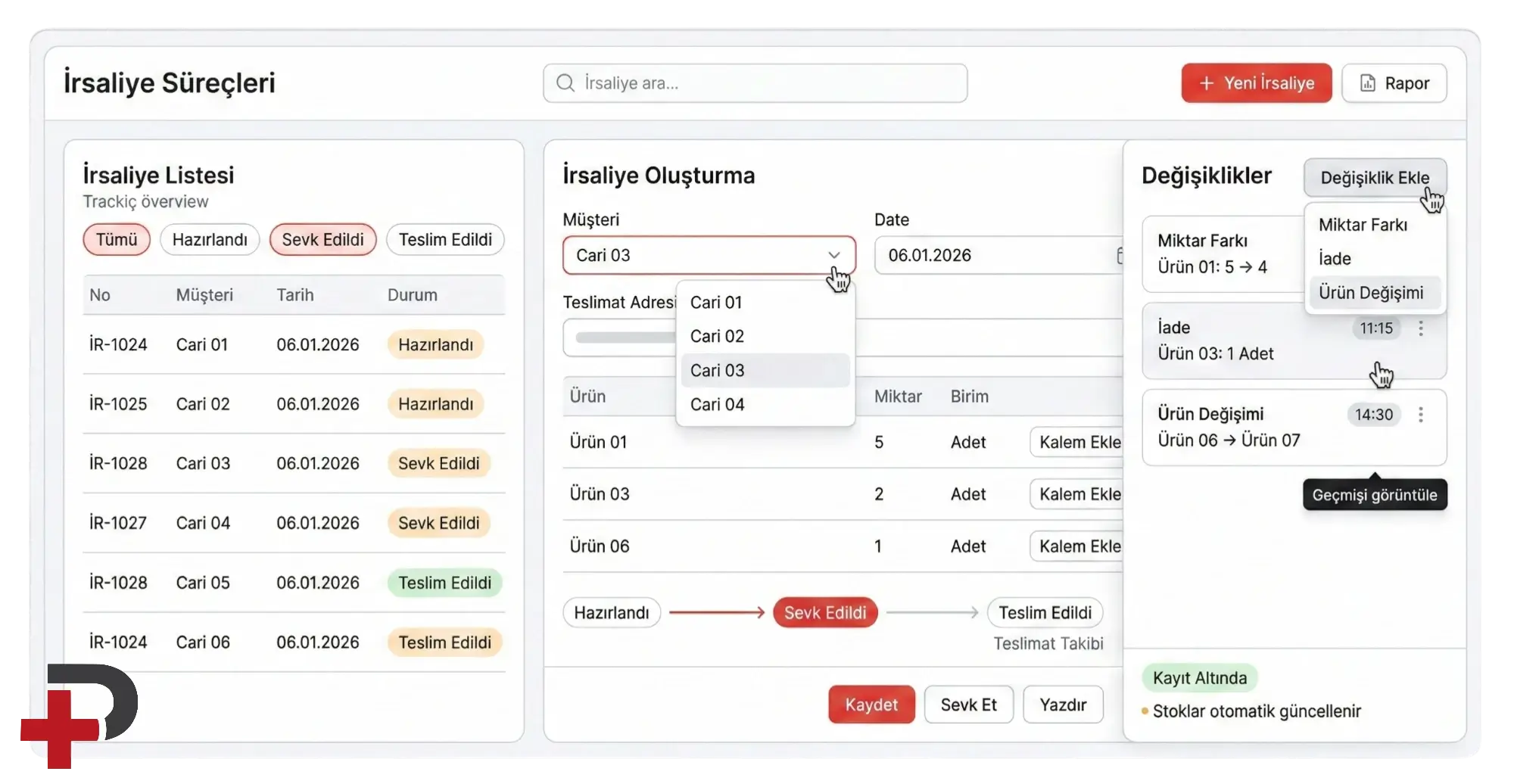 Sevk irsaliyesi oluşturma ve takibi: Cari Plus ekranında müşteri ve ürün kalemleri, sevk durumu ve teslimat
