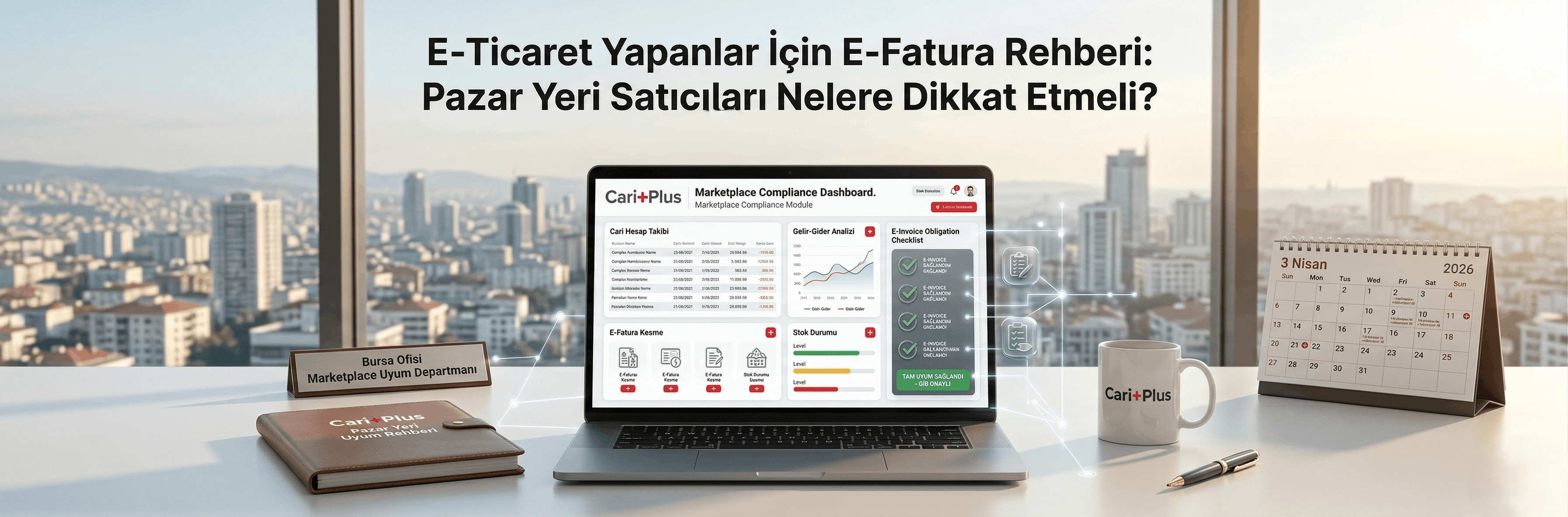 E-Ticaret Yapanlar İçin E-Fatura Rehberi: Pazar Yeri Satıcıları Nelere Dikkat Etmeli? — Cari Plus Blog kapak görseli